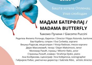 Opera “Madam Baterflaj na Oplencu 4. jula